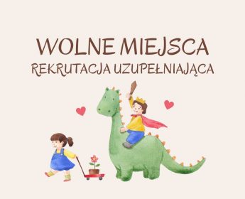 REKRUTACJA UZUPEŁNIAJĄCA WOLNE MIEJSCA